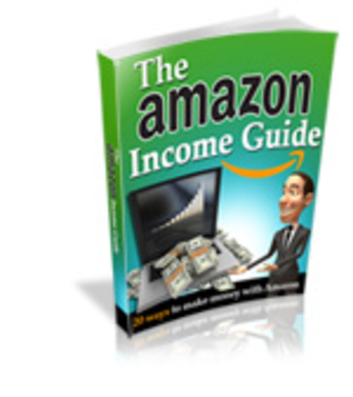 Product picture The Amazon Income Guide -make money,  W/ MRR